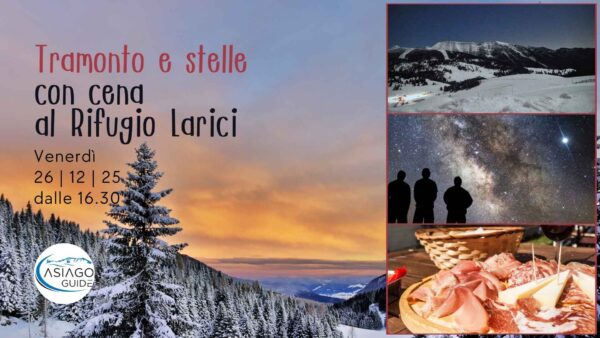 W10 Tramonto e stelle con cena al Rifugio Larici